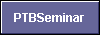 PTBSeminar